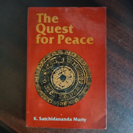 The Quest for Peace by K. Satchidananda Murty | 1986 Vintage Philosophy Book