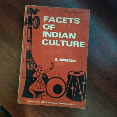 Facets of Indian Culture by R. Srinivasan 1980 Vintage Indian Culture Book